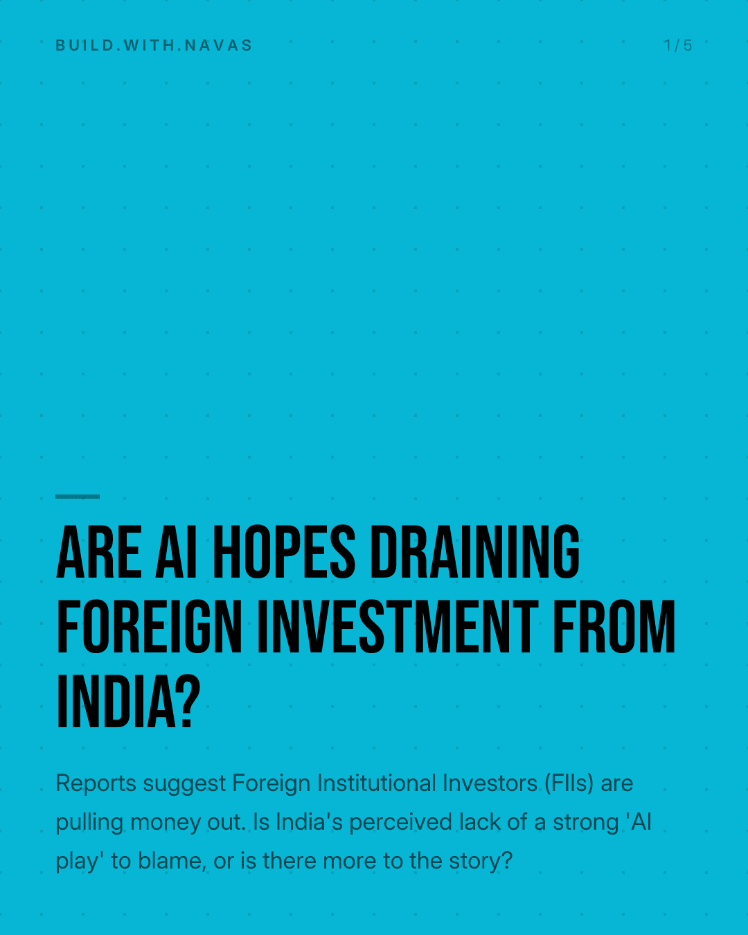 Are AI Hopes Draining Foreign Investment from India?