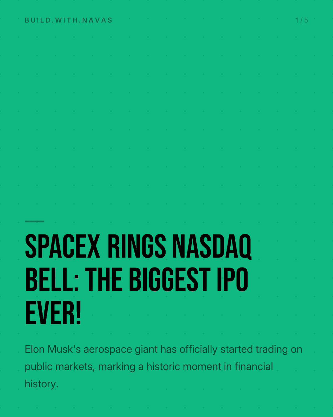 SpaceX Rings Nasdaq Bell: The Biggest IPO Ever!