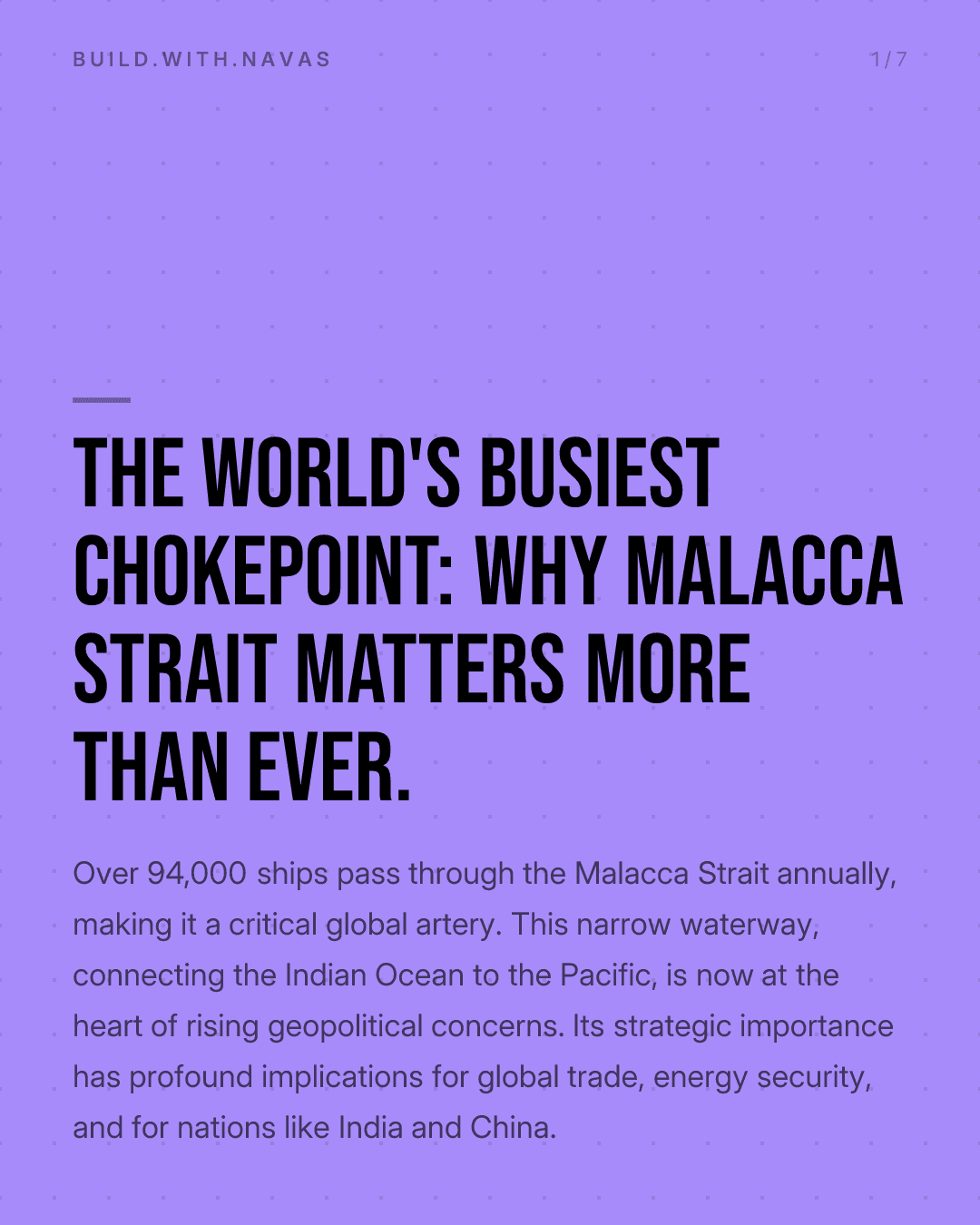 The World's Busiest Chokepoint: Why Malacca Strait Matters More Than Ever.