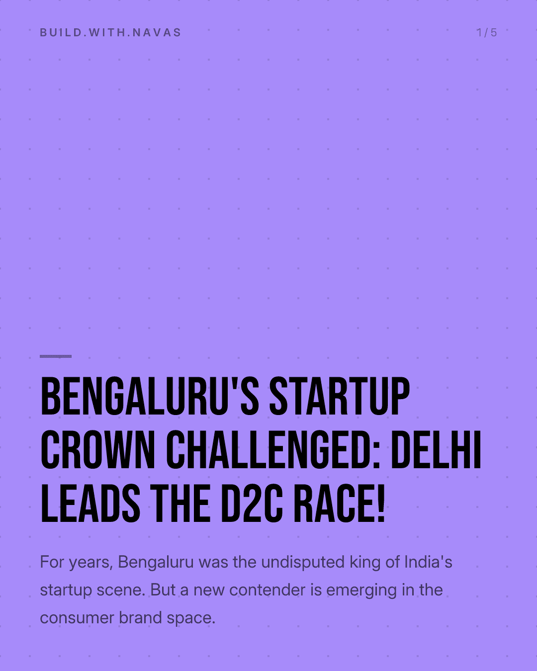 Bengaluru's Startup Crown Challenged: Delhi Leads the D2C Race!