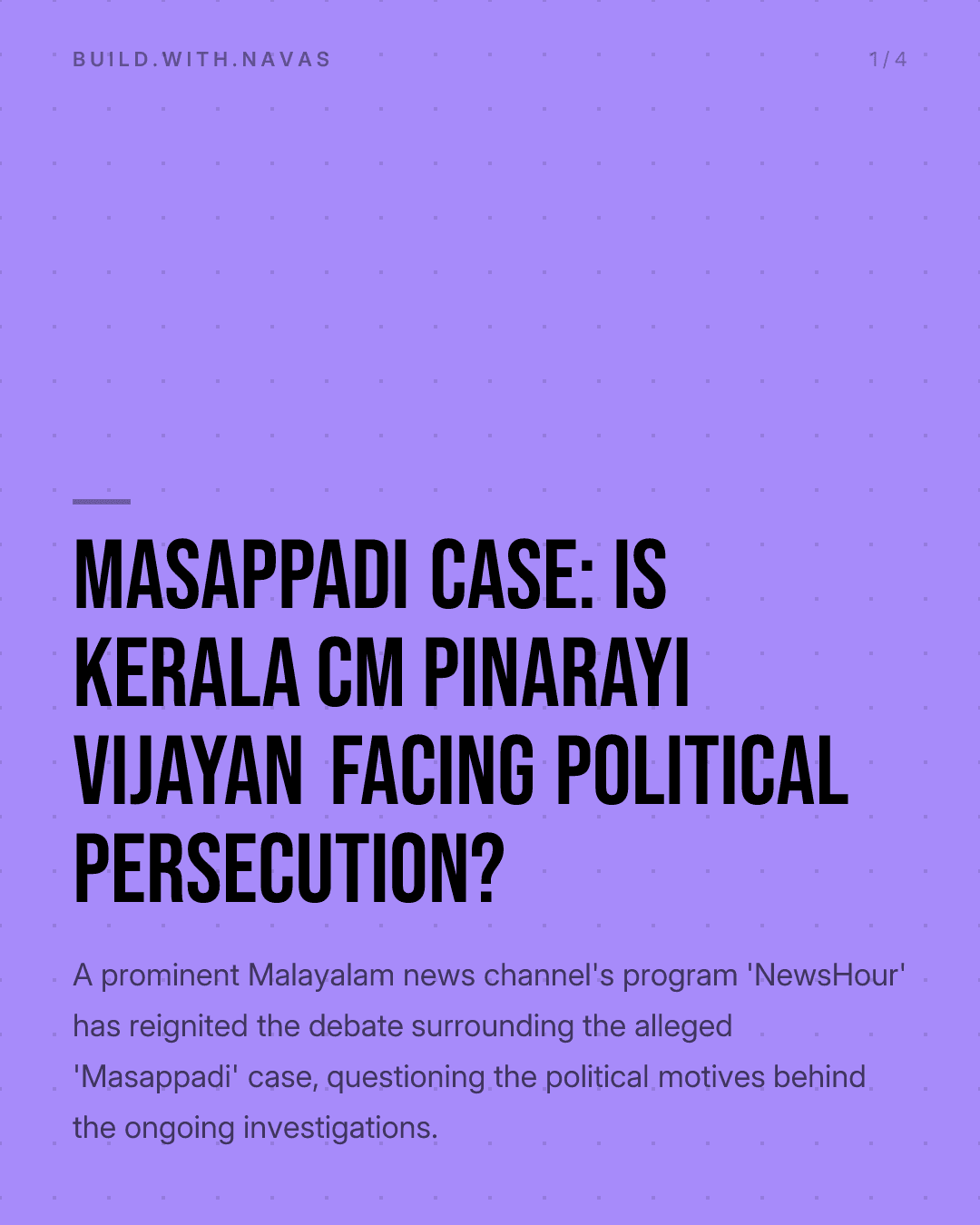 Masappadi Case: Is Kerala CM Pinarayi Vijayan Facing Political Persecution?