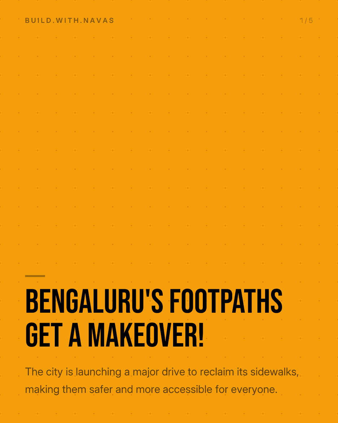 Bengaluru's Footpaths Get a Makeover!