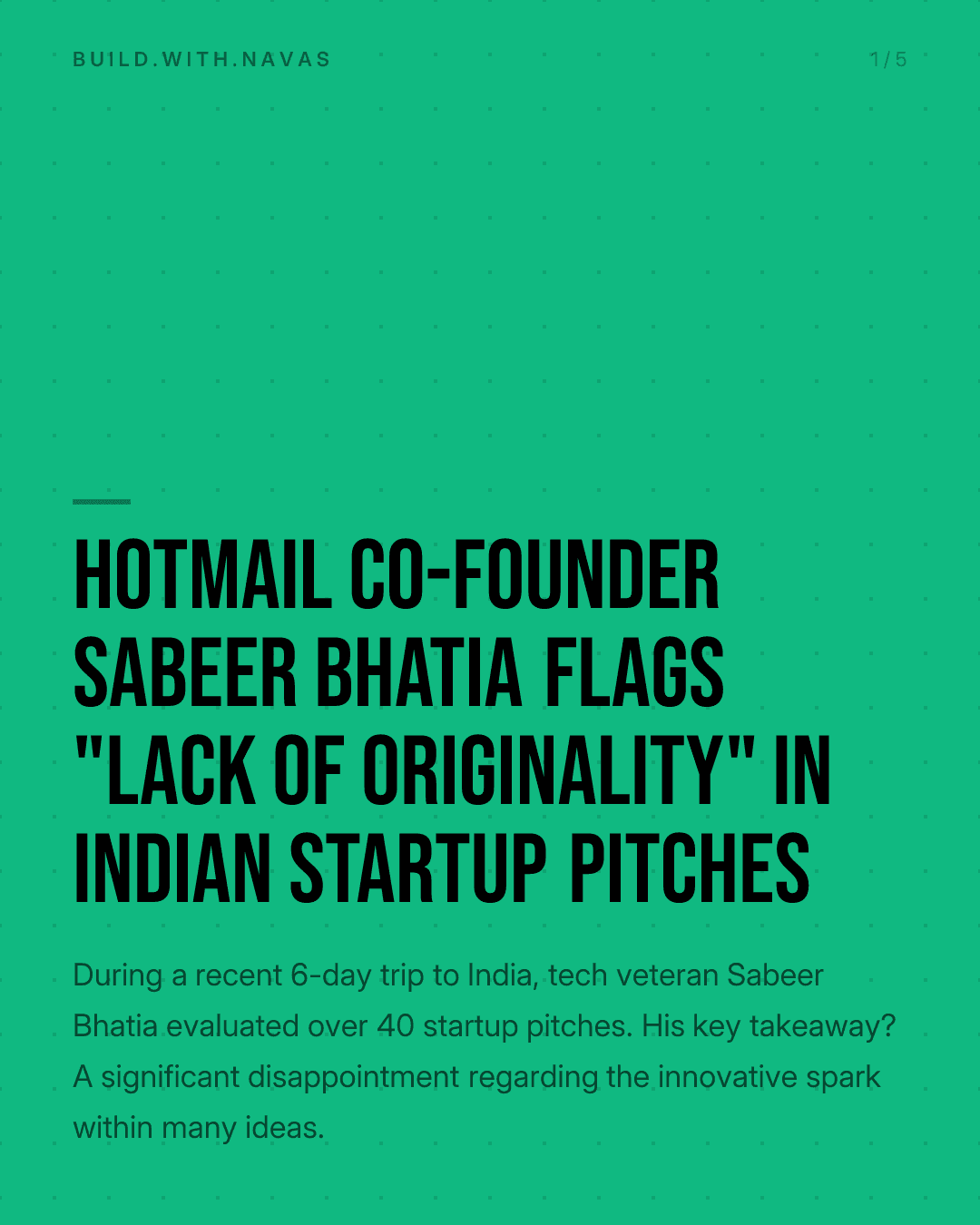 Hotmail Co-founder Sabeer Bhatia Flags "Lack of Originality" in Indian Startup Pitches
