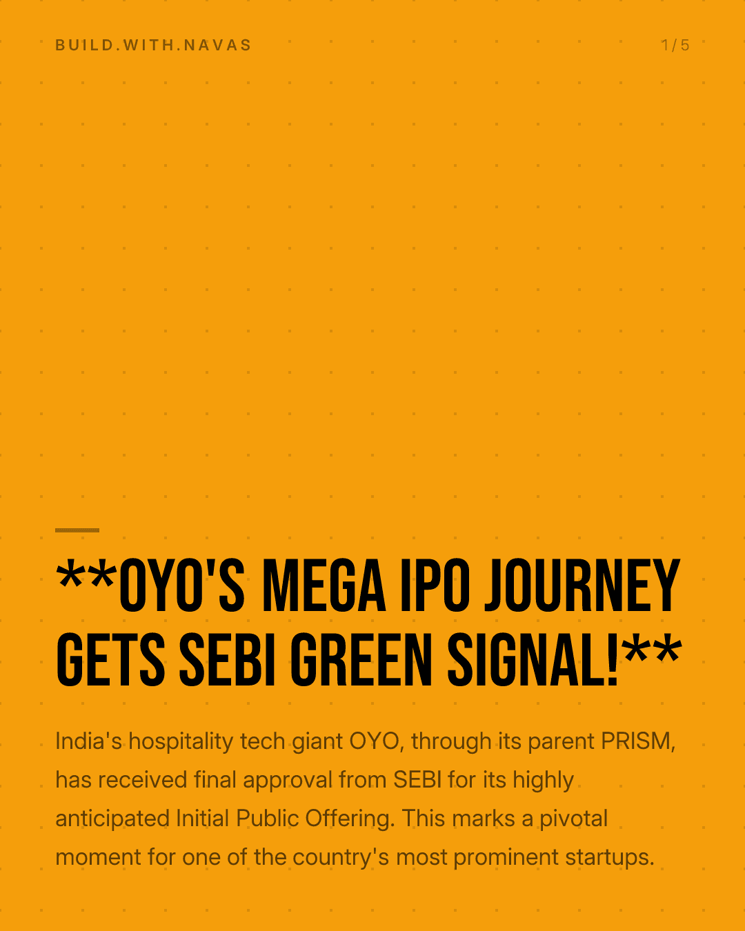 **OYO's Mega IPO Journey Gets SEBI Green Signal!**