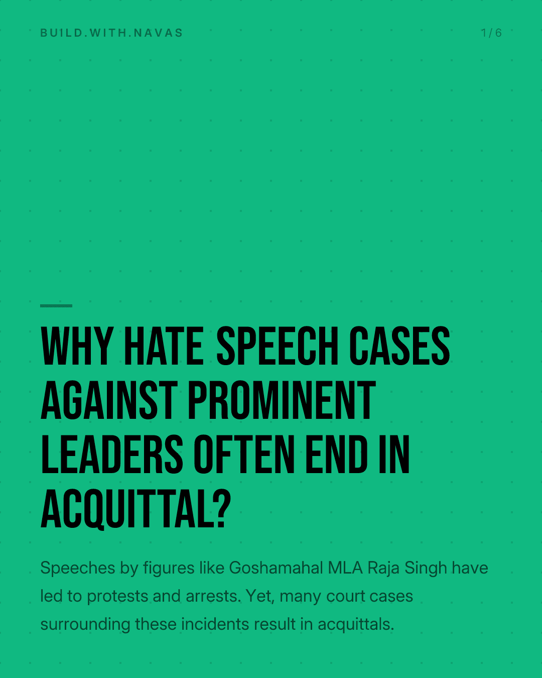 Why Hate Speech Cases Against Prominent Leaders Often End in Acquittal?