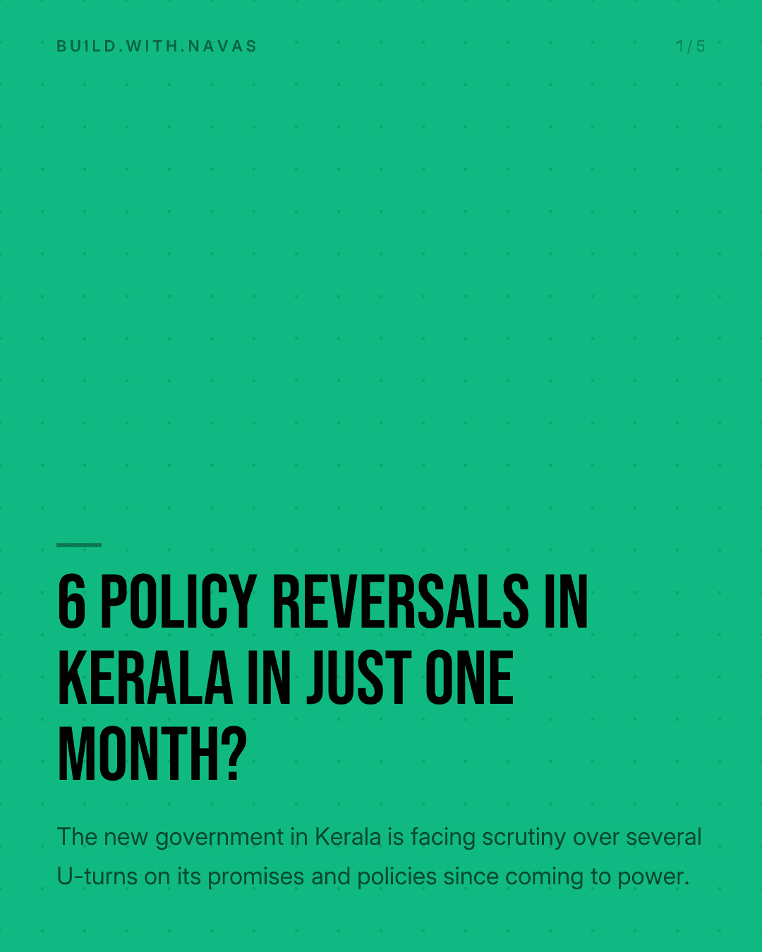 6 Policy Reversals in Kerala in Just One Month?