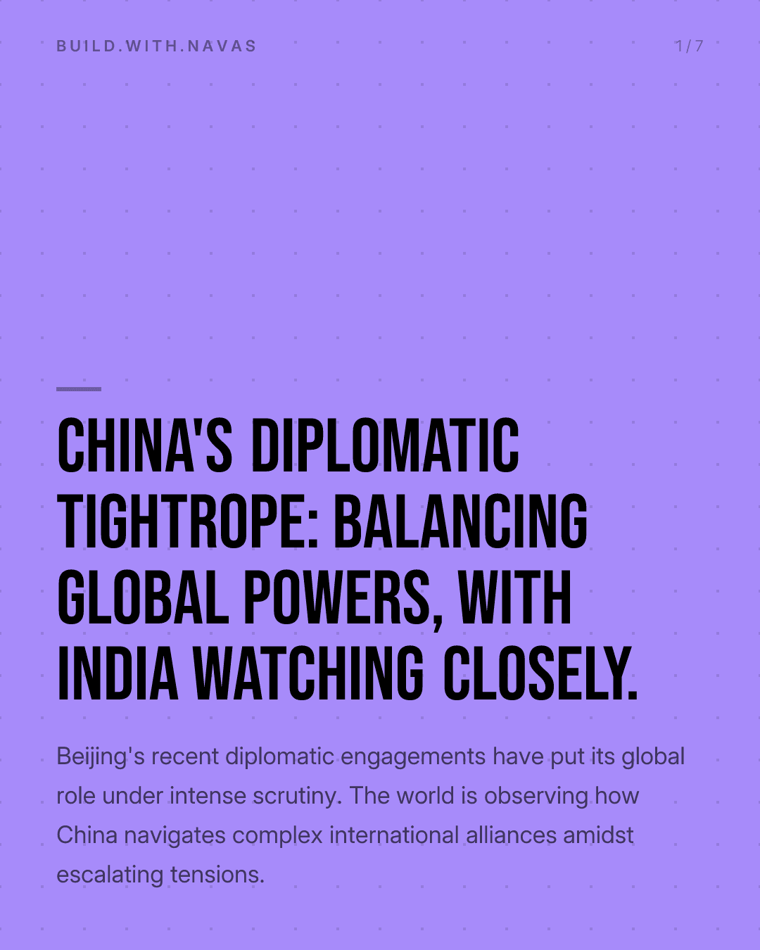 China's Diplomatic Tightrope: Balancing Global Powers, With India Watching Closely.